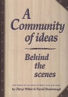 A Community of Ideas: Behind the Scenes – The work of Dulwich Centre Publications — Cheryl White and David Denborough
